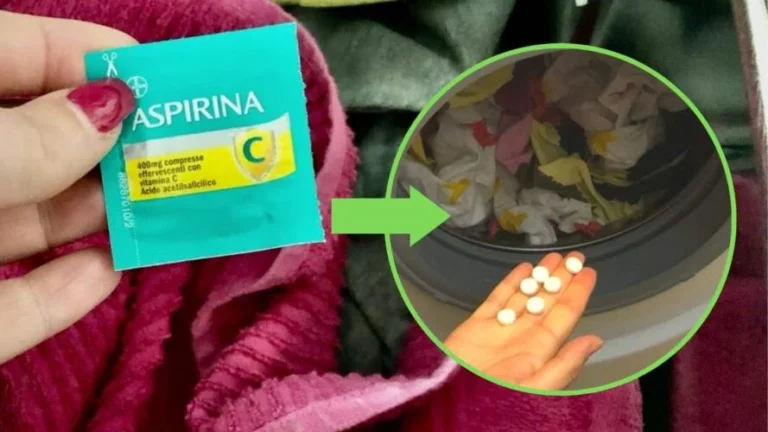 ASPIRIN, THROW IT IN THE WASHING MACHINE: YOU WILL NO LONGER RECOGNIZE YOUR CLOTHES ANY MORE THAN BLEACH.